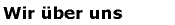 Wir &uuml;ber uns - SiteMap, Kontakt, Adressen, Mailing-Liste, Satzung, Impressum